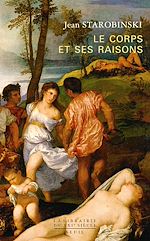 Télécharger le livre :  Le Corps et ses raisons