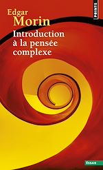 Télécharger le livre :  Introduction à la pensée complexe