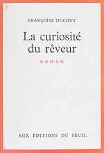 Download this eBook La curiosité du rêveur