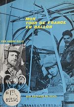 Download this eBook Mon tour de France en ballon
