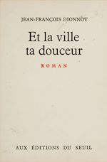 Download this eBook Et la ville ta douceur