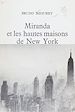 Télécharger le livre :  Miranda et les hautes maisons de New York