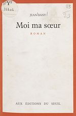 Download this eBook Moi ma sœur