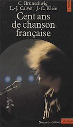 Download this eBook Cent ans de chanson française