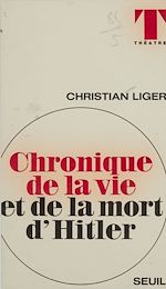 Download this eBook Chronique de la vie et de la mort d'Hitler