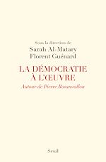 Télécharger le livre :  La Démocratie à l'oeuvre. Autour de Pierre Rosanvallon