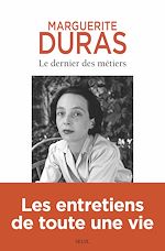 Télécharger le livre :  Le Dernier des métiers. Entretiens (1962-1991)