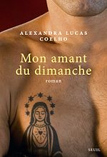 Télécharger le livre :  Mon amant du dimanche
