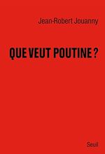 Télécharger le livre :  Que veut Poutine ?