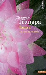 Télécharger le livre :  Tantra. La voie de l'ultime