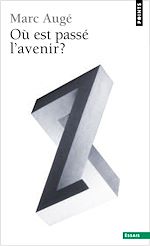 Télécharger le livre :  Où est passé l'avenir ?