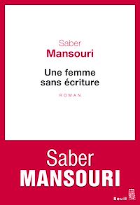 Téléchargez le livre :  Une femme sans écriture