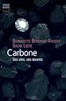 Télécharger le livre :  Carbone - Ses vies, ses oeuvres