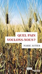 Télécharger le livre :  Quel pain voulons-nous ?