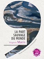 Télécharger le livre :  La part sauvage du monde - Penser la nature dans l'Anthropocène
