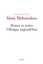Télécharger le livre :  Penser et écrire l'Afrique aujourd'hui