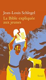 Télécharger le livre :  La Bible expliquée aux jeunes