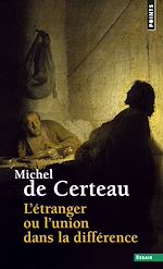 Télécharger le livre :  L'Etranger ou l'union dans la différence