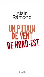 Télécharger le livre :  Un putain de vent de nord-est