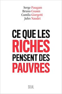 Téléchargez le livre :  Ce que les riches pensent des pauvres