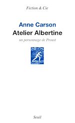 Download this eBook Atelier Albertine. Un personnage de Proust