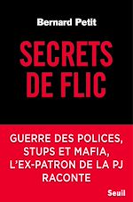 Télécharger le livre :  Secrets de flic