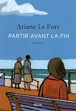 Télécharger le livre :  Partir avant la fin
