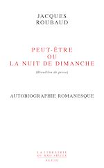 Télécharger le livre :  Peut-être ou La nuit de dimanche (brouillon de prose)