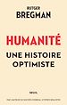 Télécharger le livre :  Humanité. Une histoire optimiste
