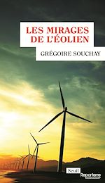 Télécharger le livre :  Les mirages de l'éolien