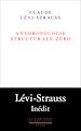 Télécharger le livre :  Anthropologie structurale zéro