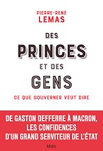 Télécharger le livre :  Des princes et des gens - Ce que gouverner veut dire