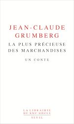 La plus précieuse des marchandises - dys - Jean-Claude Grumberg