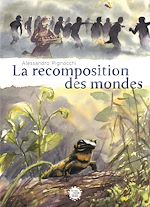 Télécharger le livre :  La Recomposition des mondes