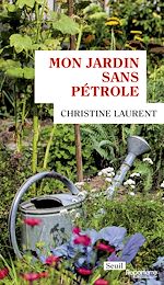 Télécharger le livre :  Mon Jardin sans pétrole