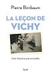 Télécharger le livre :  La leçon de Vichy - Une histoire personnelle