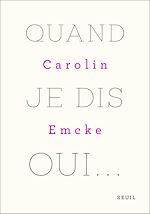 Télécharger le livre :  Quand je dis oui