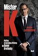 Télécharger le livre :  Mister K. petites et grandes affaires de Daniel Kretinsky