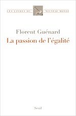 Télécharger le livre :  La Passion de l'égalité