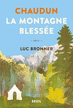 Télécharger le livre :  Chaudun, la montagne blessée