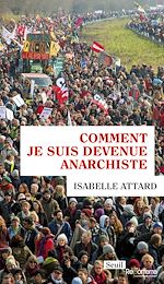 Télécharger le livre :  Comment je suis devenue anarchiste