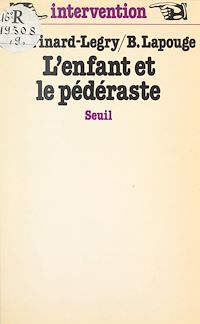 Téléchargez le livre :  L'enfant et le pédéraste