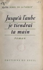 Download this eBook Jusqu'à l'aube je tiendrai ta main