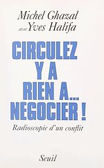 Télécharger le livre :  Circulez, y'a rien à négocier !