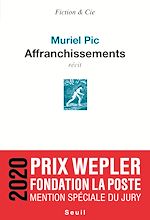 Télécharger le livre :  Affranchissements - Mention spéciale Prix Wepler 2020