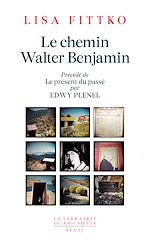 Télécharger le livre :  Le Chemin Walter Benjamin