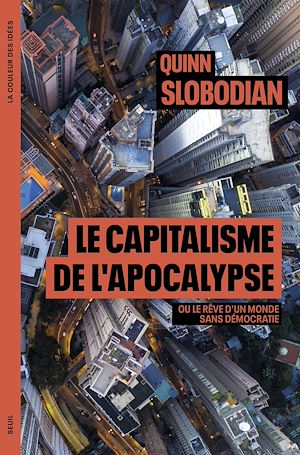 Téléchargez le livre :  Le capitalisme de l'apocalypse