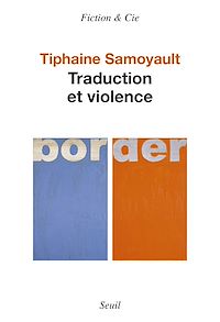 Téléchargez le livre :  Traduction et violence