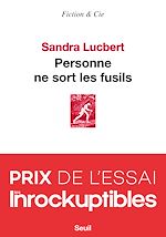Télécharger le livre :  Personne ne sort les fusils