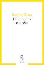Télécharger le livre :  Cinq mains coupées